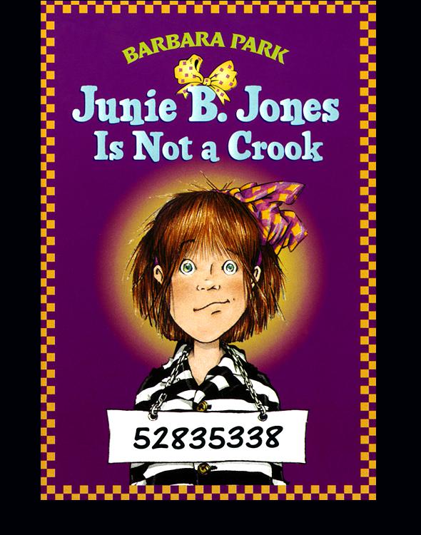 Junie B. Jones Is Not a Crook