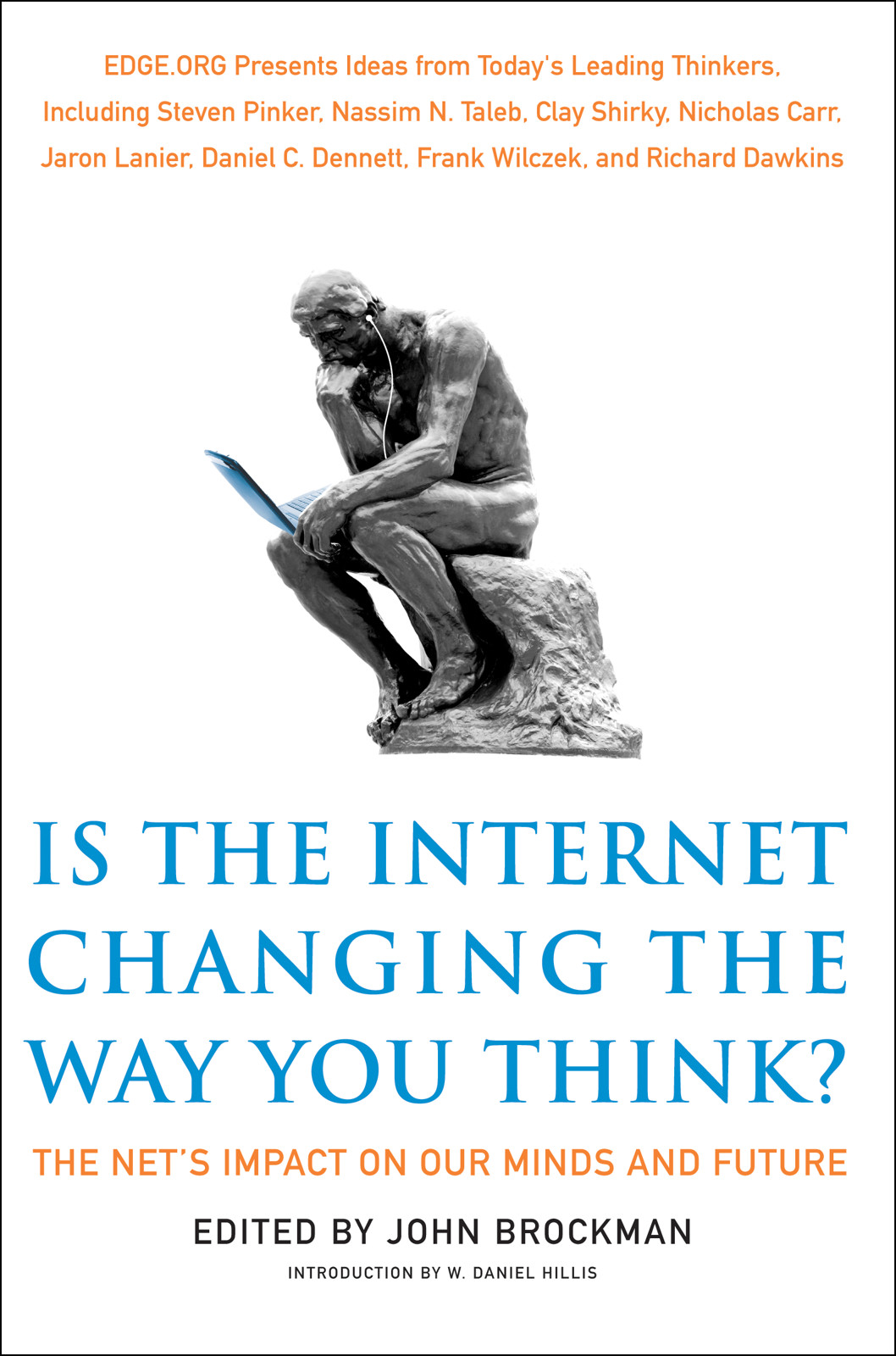 Is the Internet Changing the Way You Think?