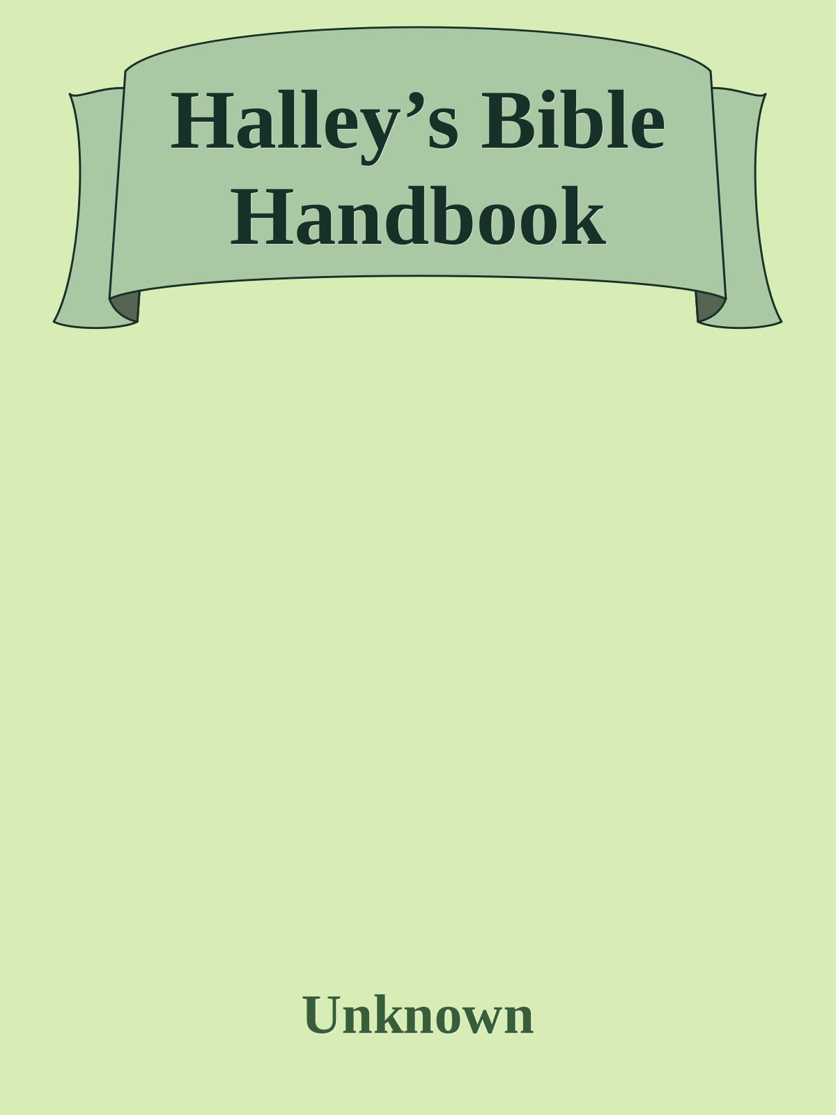 Halley’s Bible Handbook