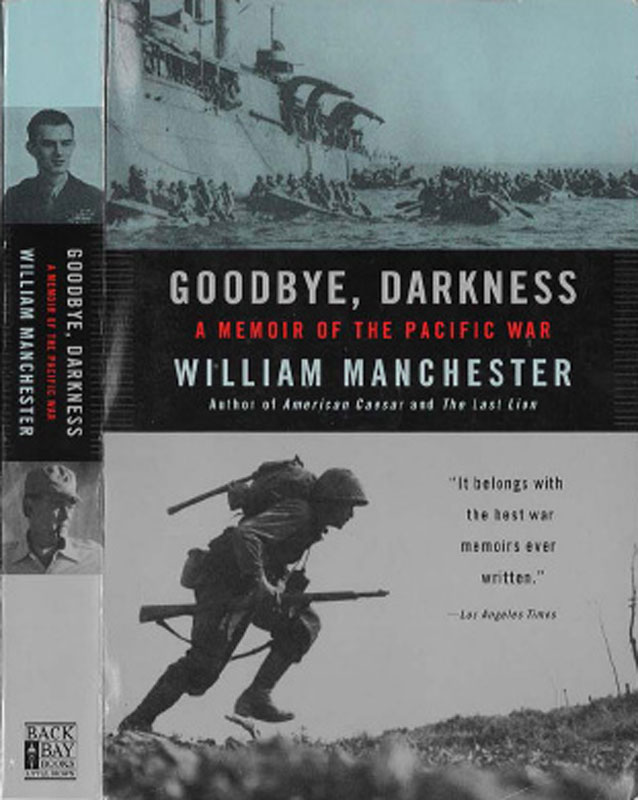 Goodbye, Darkness: A Memoir of the Pacific War