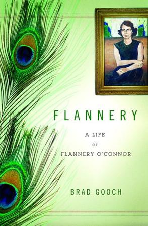 Flannery: A Life of Flannery O'Connor