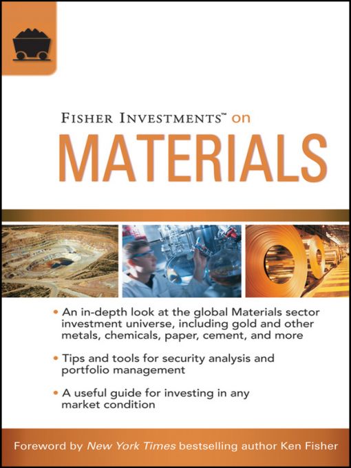 Fisher Investments on Materials (Fisher Investments Press)