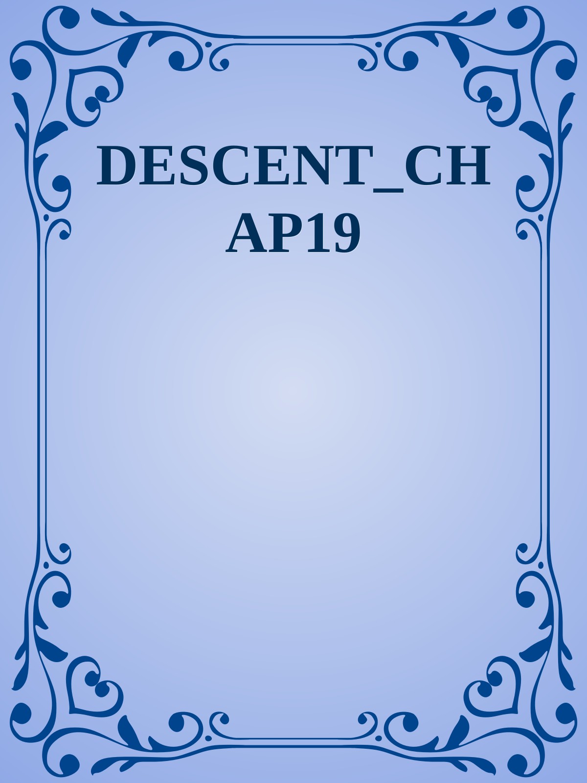 DESCENT_CHAP19