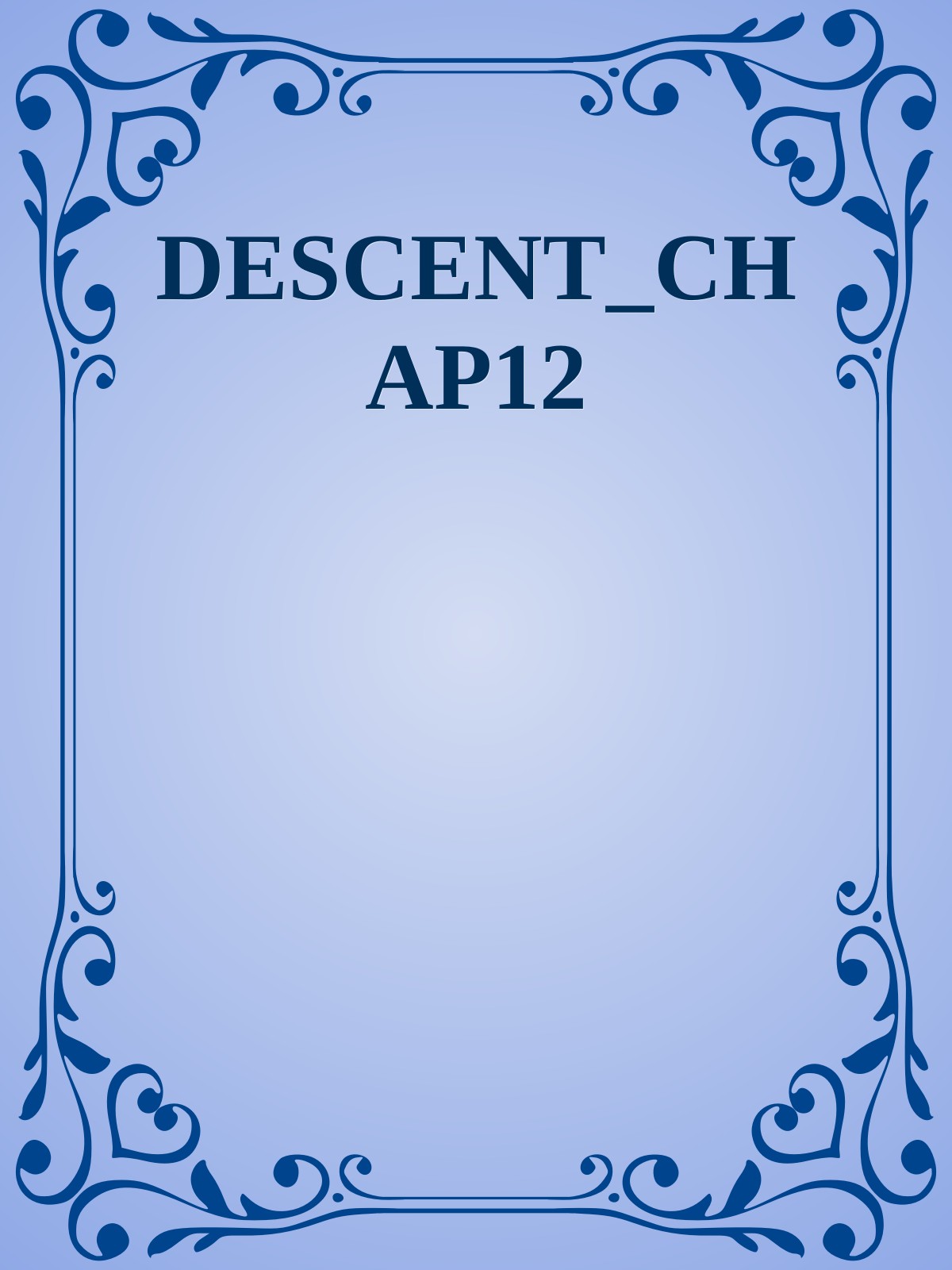 DESCENT_CHAP12