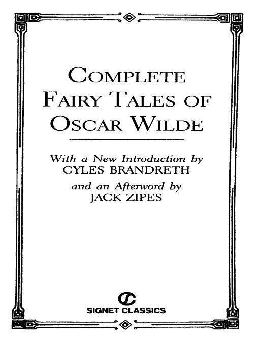 Complete Fairy Tales of Oscar Wilde (Signet Classics)