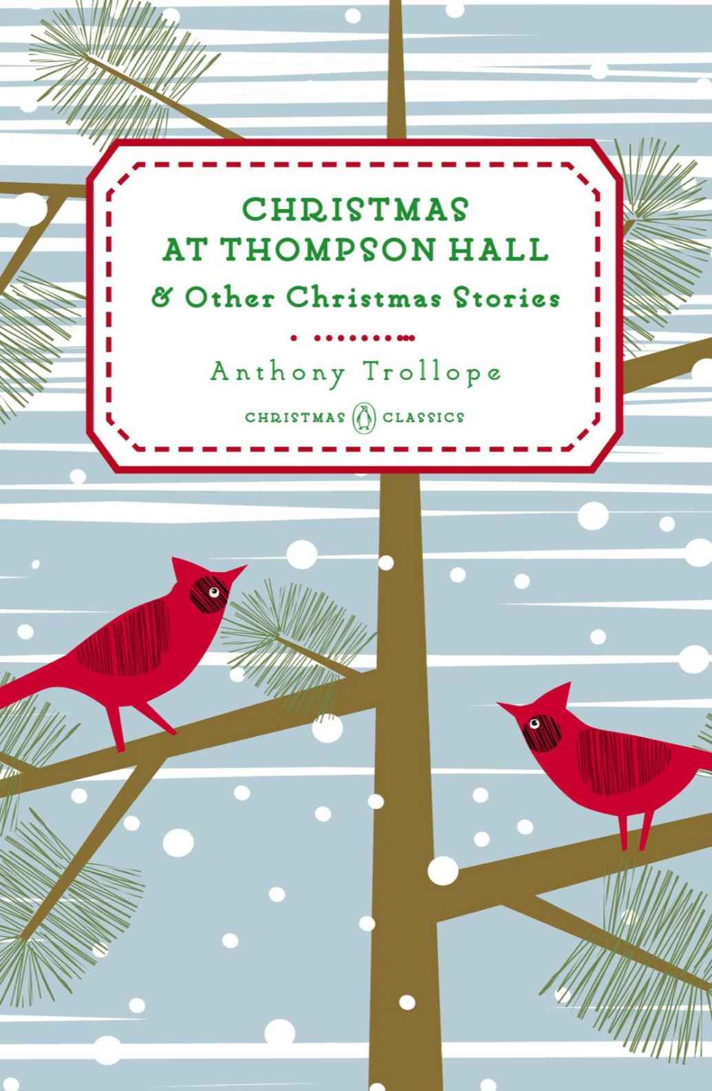 Christmas at Thompson Hall: And Other Christmas Stories (Penguin Christmas Classics)