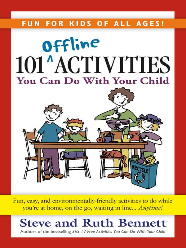 101 Offline Activities You Can Do With Your Child