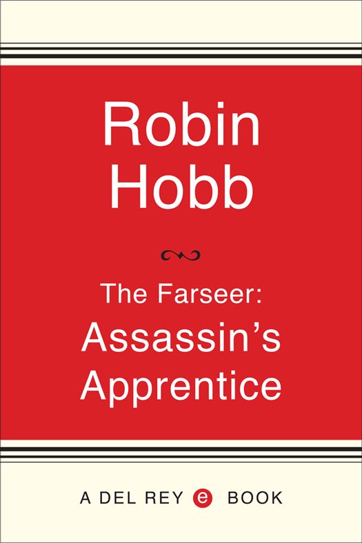 Assassin's Apprentice (The Farseer Trilogy, Book 1)