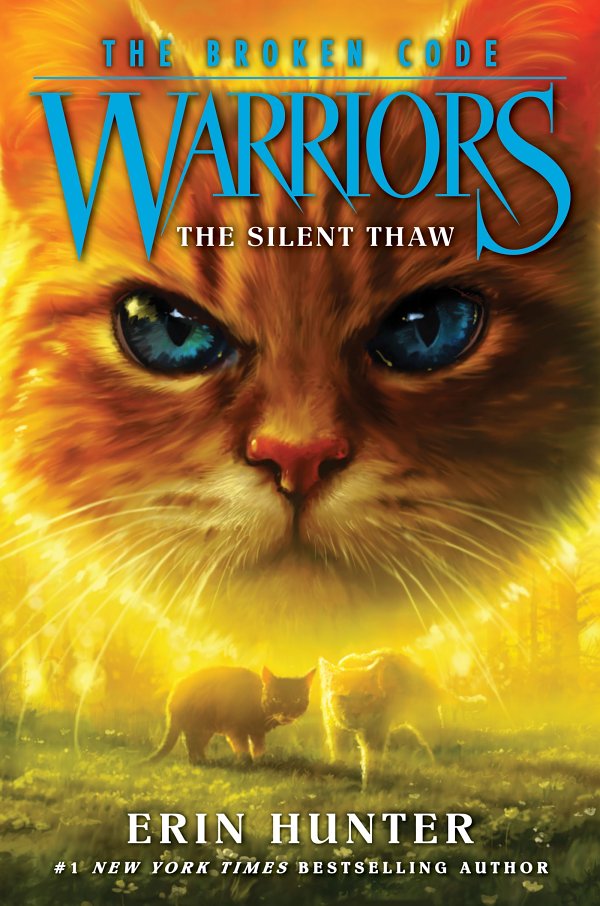 Warriors: The Broken Code #2: The Silent Thaw