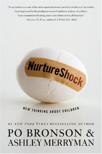 NurtureShock: new thinking about children