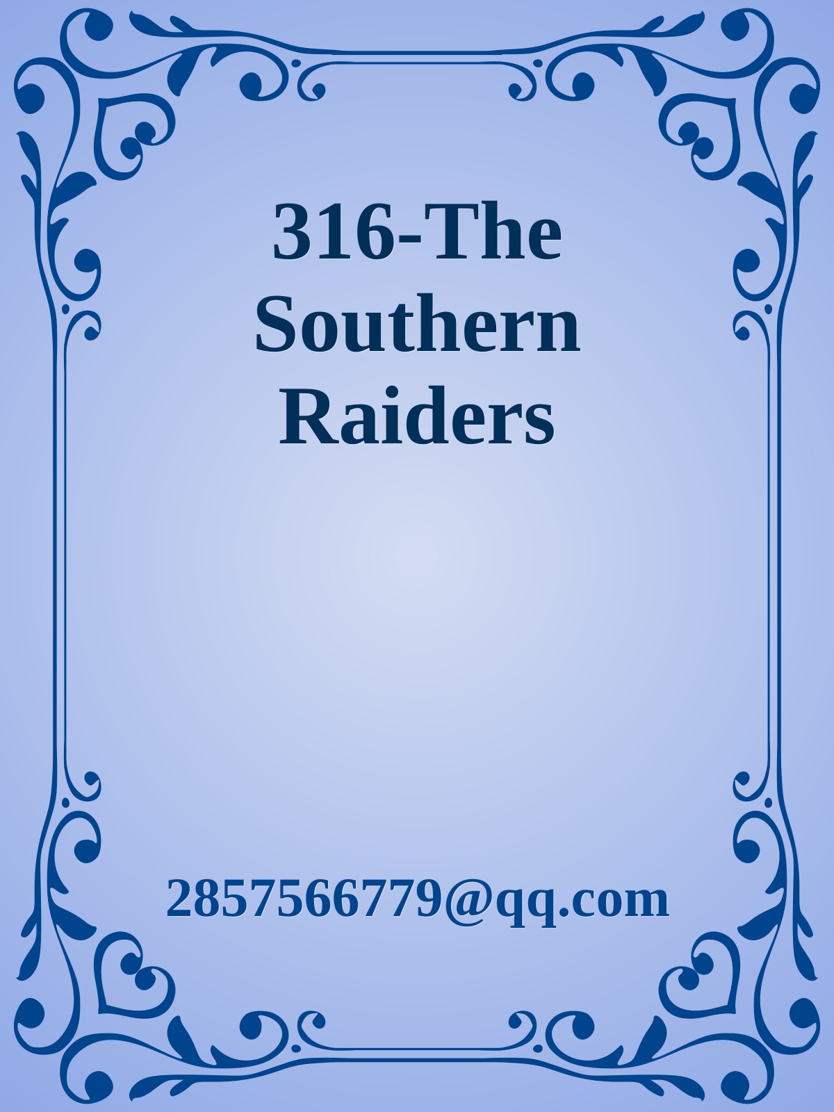 316-The Southern Raiders