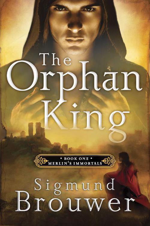 The Orphan King (Merlin's Immortals)