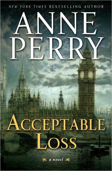 Acceptable Loss: A William Monk Novel