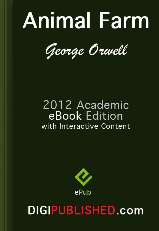 Animal Farm (2012 Academic Edn. / Interactive TOC / Incl. Study Guide)