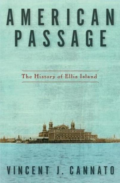 American Passage: The History of Ellis Island