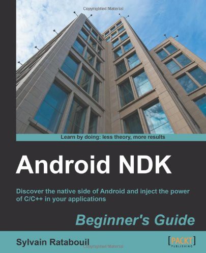 Android NDK Beginner's Guide