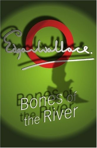 Bones of the River