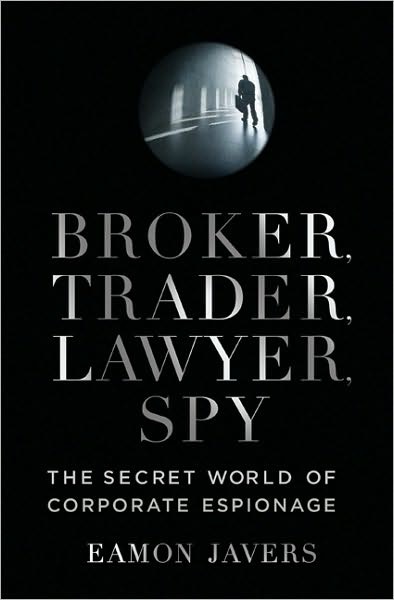 Broker, Trader, Lawyer, Spy