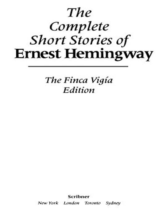 Complete Short Stories Of Ernest Hemingway, The