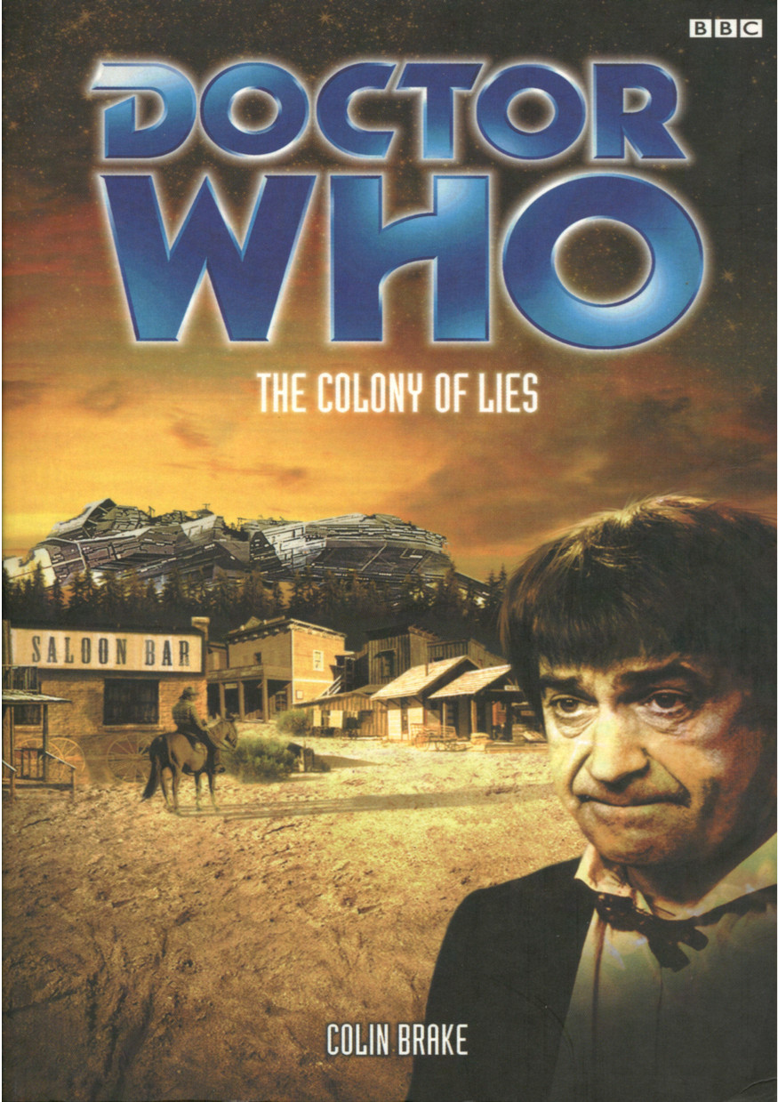 Doctor Who: Doctor Who the Colony of Lies