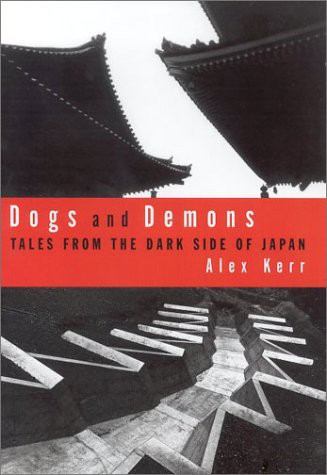 Dogs and Demons: Tales From the Dark Side of Japan