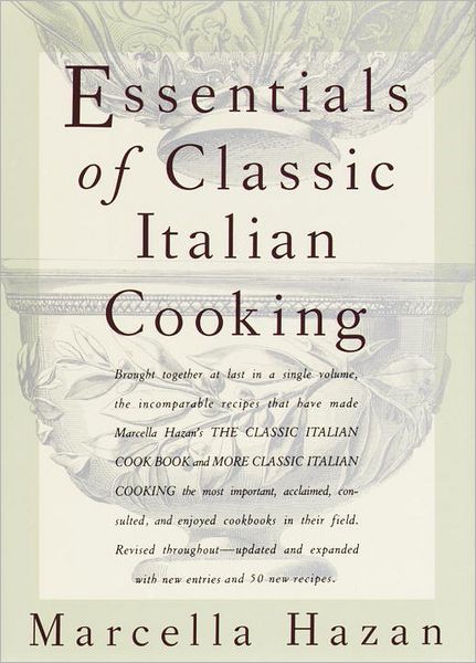 Essentials of Classic Italian Cooking