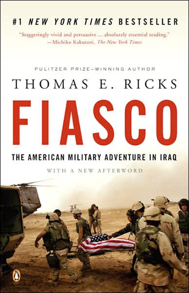 Fiasco: The American Military Adventure in Iraq